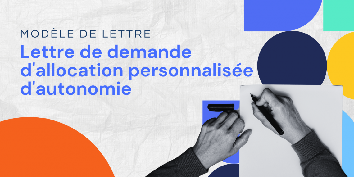 Lettre de demande d'allocation personnalisée d'autonomie