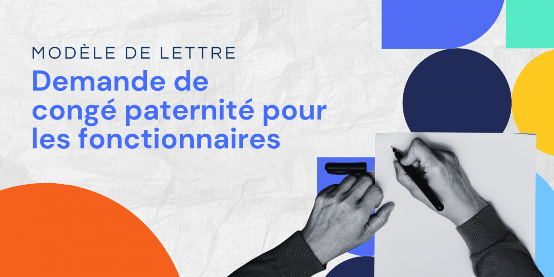 Demande de congé paternité pour les fonctionnaires