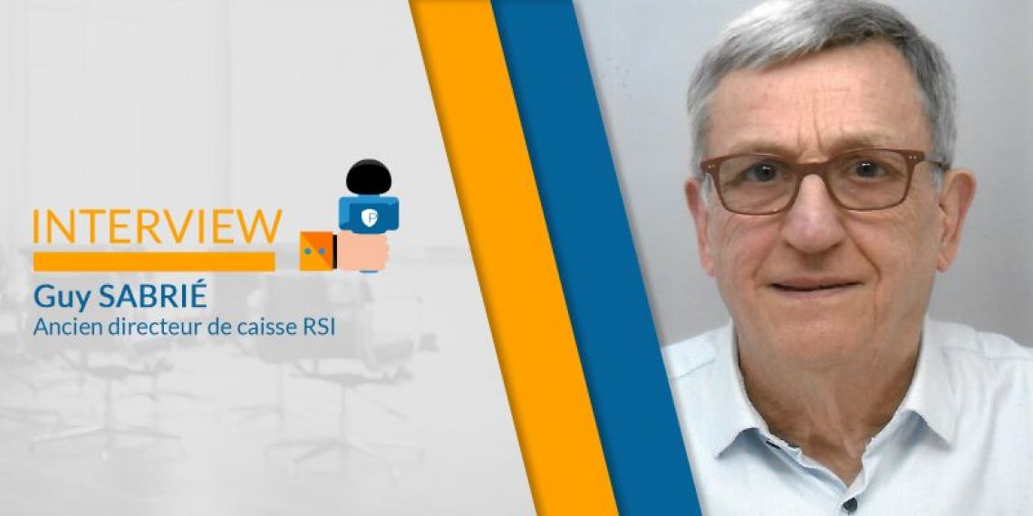 « 15 ans après, la situation du RSI peut-elle se reproduire ? », Guy Sabrié (ex-directeur du RSI Ile-de-France Est)