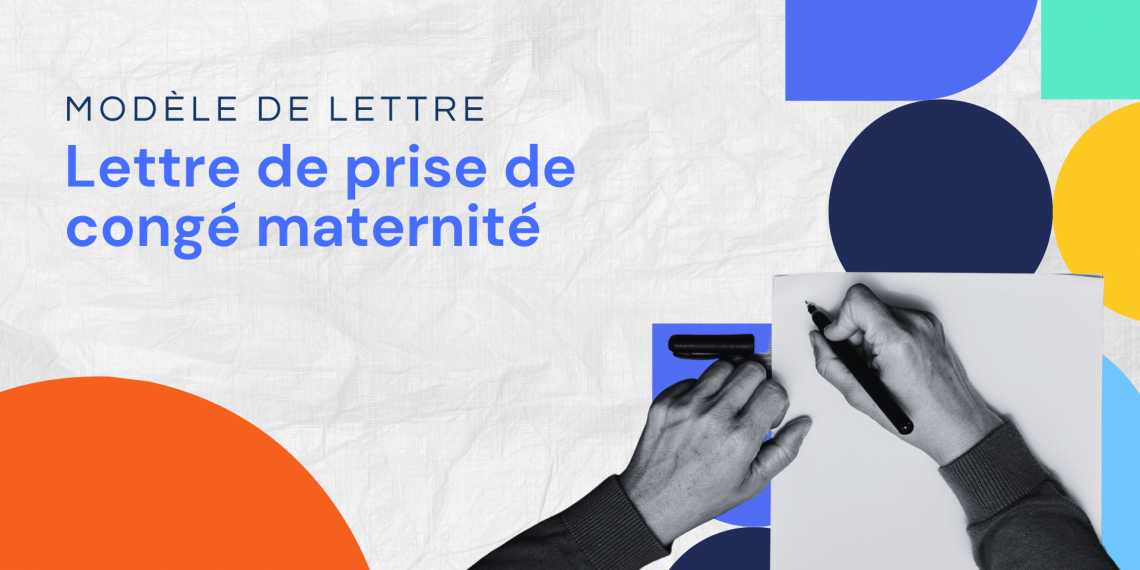 Lettre de prise de congé maternité