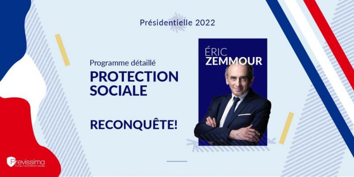 Présidentielle 2022 : le programme d'Éric Zemmour (Reconquête!) en matière de protection sociale (Infographie)