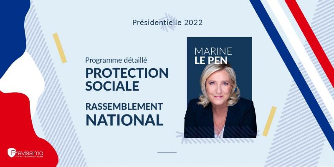 Présidentielle 2022 : le programme de Marine Le Pen (Rassemblement National) en matière de protection sociale (Infographie)