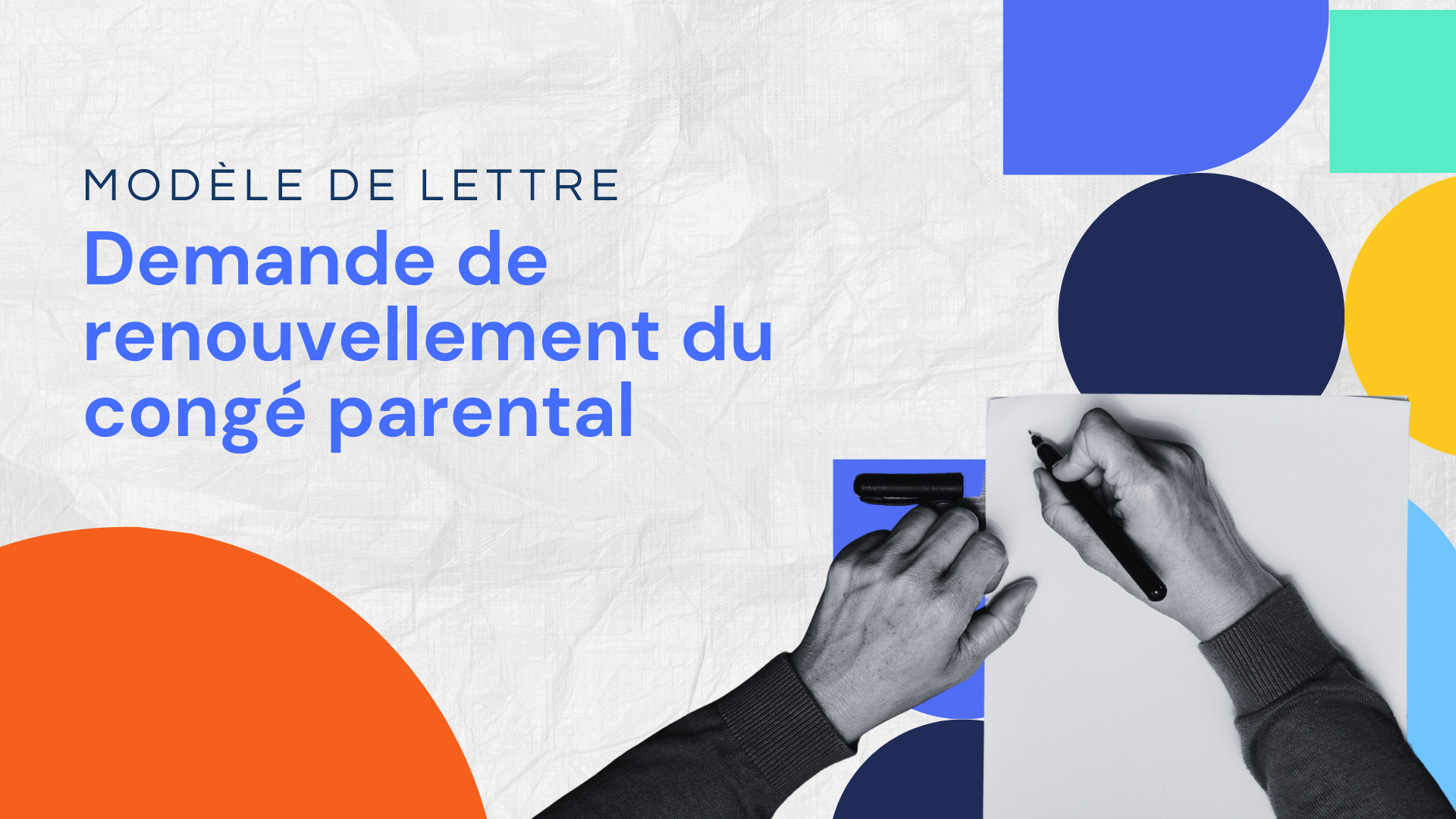 Lettre de demande de renouvellement du congé parental