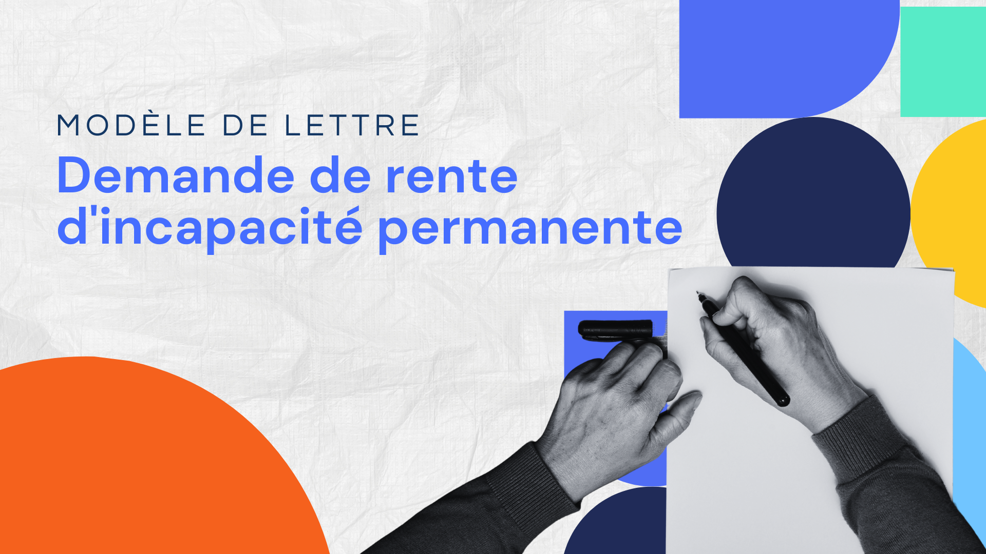 Lettre de demande de rente d'incapacité permanente