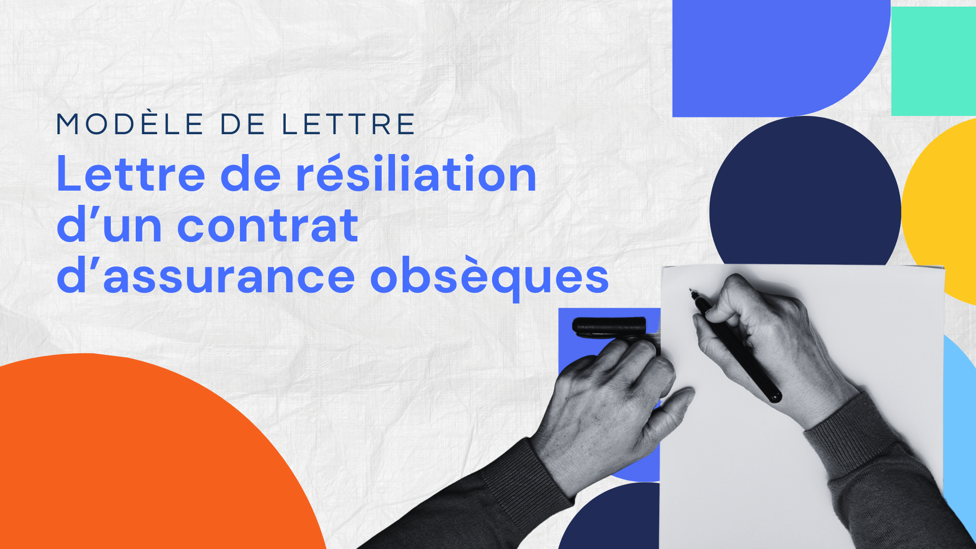 Lettre de résiliation d’un contrat d’assurance obsèques