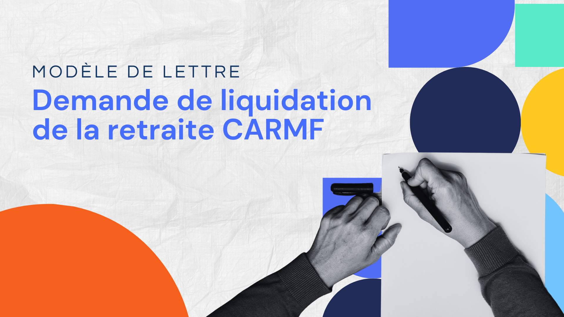 Demande de liquidation de la retraite CARMF