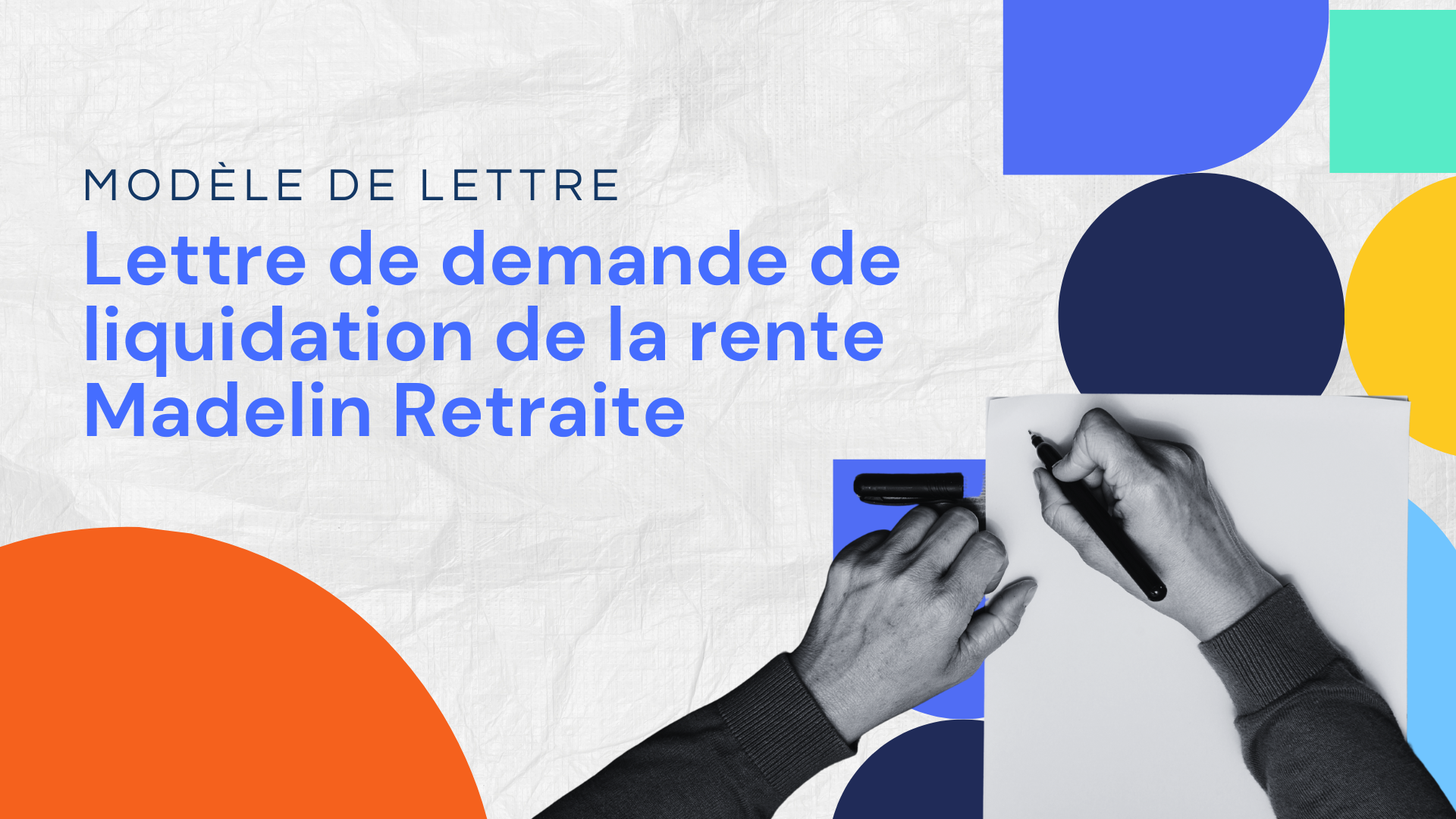 Lettre de demande de liquidation de la rente Madelin Retraite